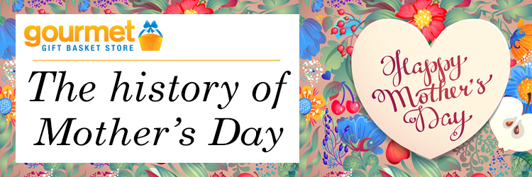 The history of Mothers Day